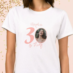 T-shirt Trente et Flirty Boho rose photo Anniversaire