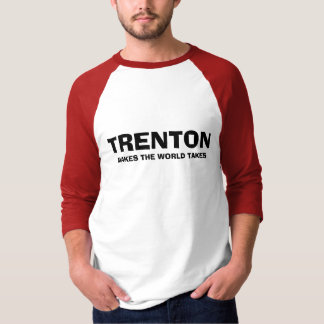 T-SHIRT TRENTON, FAIT LES PRISES DU MONDE