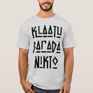T-shirt Très amusant Klaatu Barada Nikto