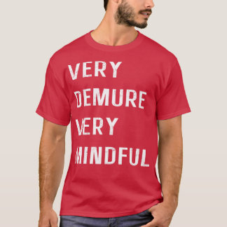 T-shirt Très Dépourvu Très Minutieux Très Cutesy Très Cons