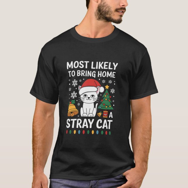 T-shirt Très Probable D'Apporter À La Maison Un Chat Drôle (Devant)