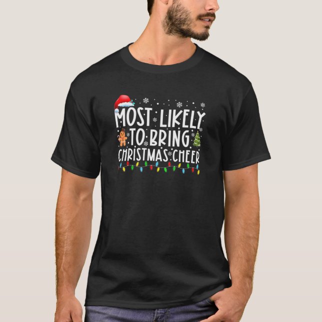 T-shirt Très Probable D'Apporter Noël Famille Drôle (Devant)