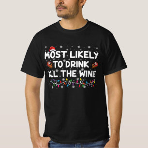 T-shirt Très Probable De Boire Tous Les Vins Famille Noël