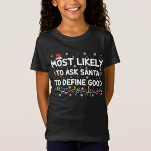 T-Shirt Très Probable De Demander À Père Noël De Définir L