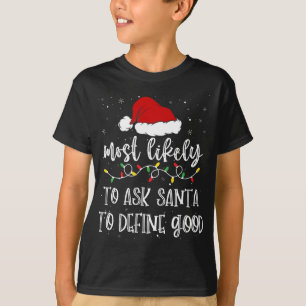 T-shirt Très Probable De Demander À Père Noël De Définir L