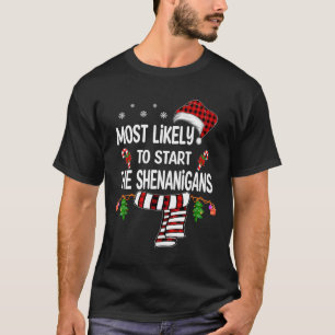 T-shirt Très Probable De Démarrer La Famille Shenanigans A