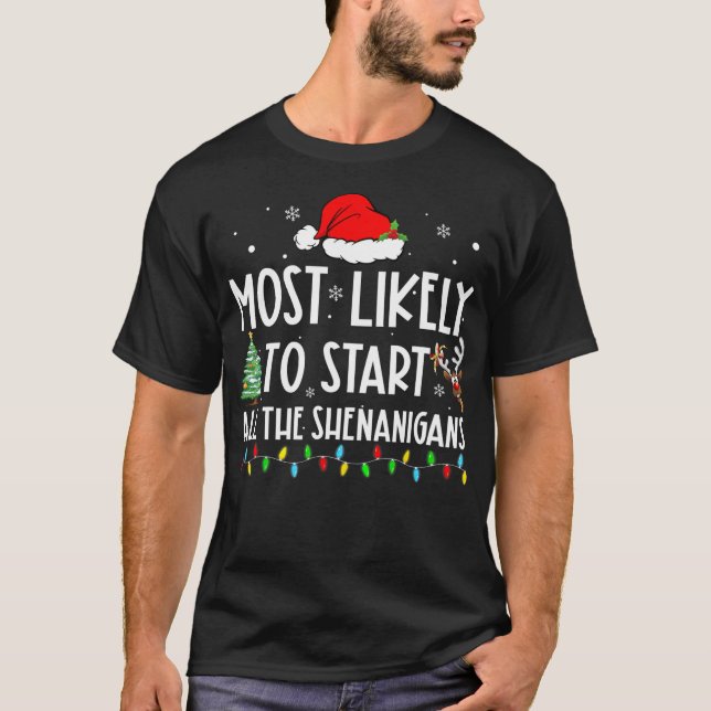 T-shirt Très Probable De Démarrer Toutes Les Shenanigans F (Devant)