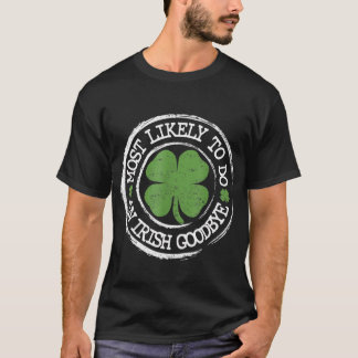 T-shirt Très Probable De Faire Un Irlandais Adieu Funny St