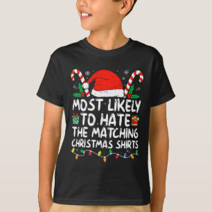 T-shirt Très Probable De Haine Correspondant Famille De No