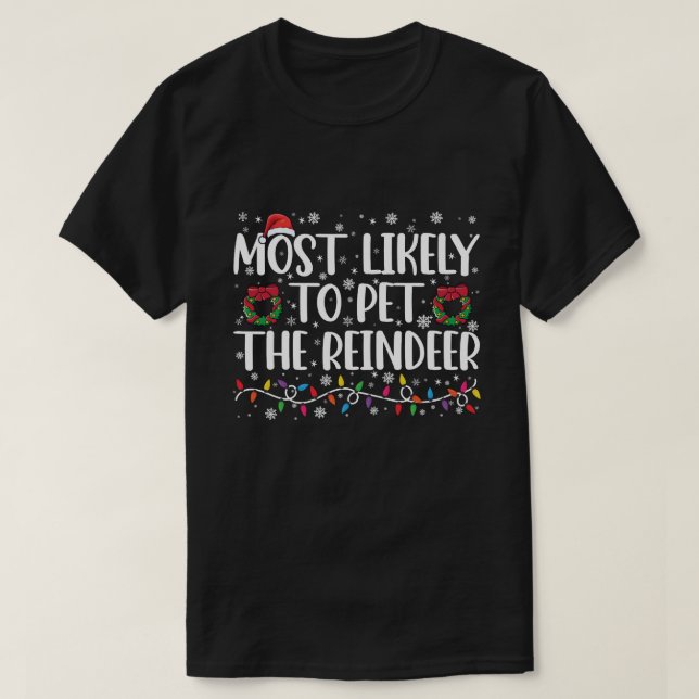 T-shirt Très Probable De Pet Le Rinder Drôle Noël (Design devant)