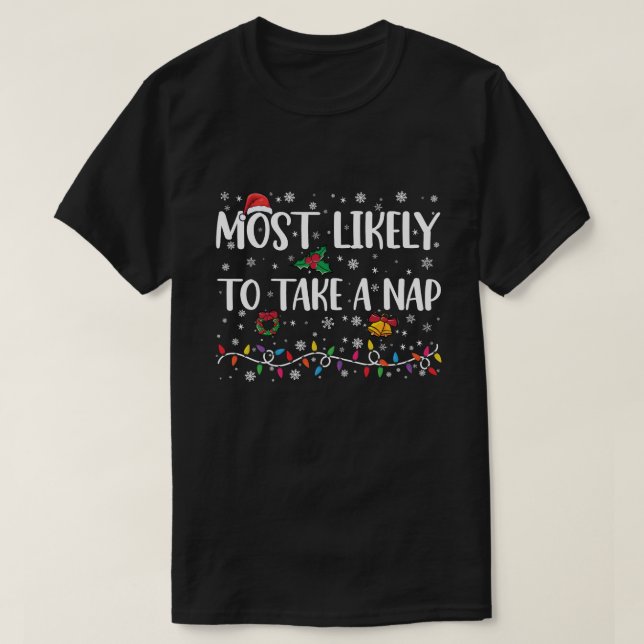 T-shirt Très Probable De Prendre Une Nap Drôle Vacances De (Design devant)