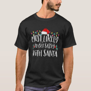 T-shirt Très Probable De Se Sentir Avec Père Noël Family C