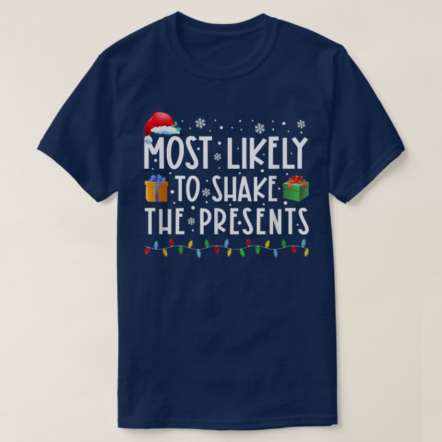 T-shirt Très Probable De Secouer Les Présents Noël De Fami (Design devant)