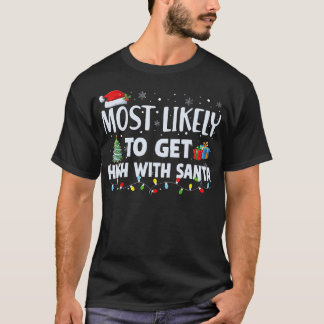 T-shirt Très Probable De S'Élever Avec Père Noël Christmas