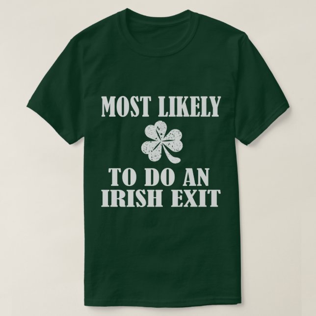 T-shirt Très Probable De Sortir Irlandais (Design devant)
