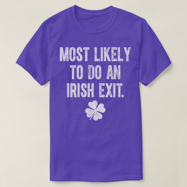 T-shirt Très Probable De Sortir Irlandais (Design devant)