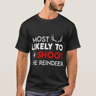 T-shirt Très Probable De Tirer Sur Le Rinder Drôle Vacance