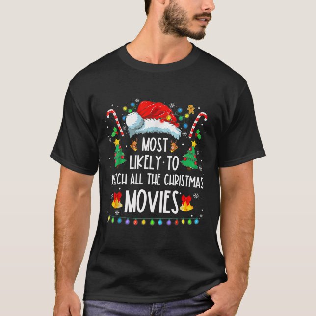T-shirt Très Probable De Voir Tous Les Films De Noël Fami (Devant)