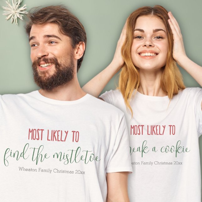 T-shirt "Très Probable" Personnalisé Fantastique Noël De F ("most likely to" custom christmas family shirts personalizable red and green cute modern shirts)
