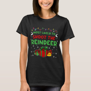 T-shirt Très probablement tirer sur le Reindeer I Funny Fa