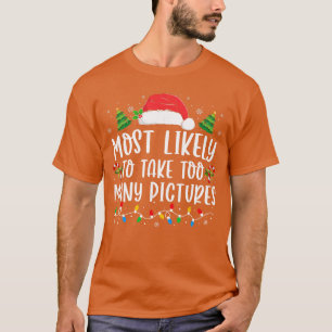 T-shirt Très probableoakeoo Beaucoup de photos drôle de No