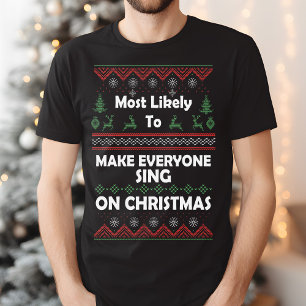 T-shirt Très susceptible de faire chanter à tout le monde 