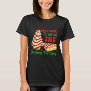 T-shirt Très Susceptible De Manger Tous Les Gâteaux De L'A
