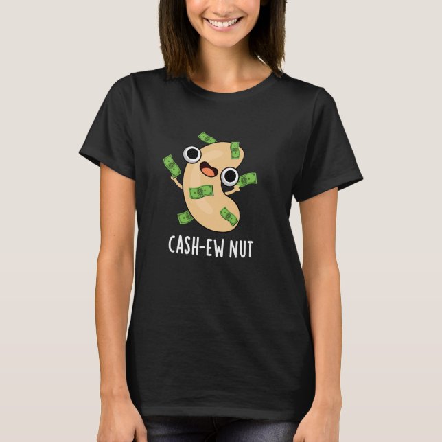 T-shirt Trésorerie Nut Funny Cashew Nut Pun Dark BG (Devant)