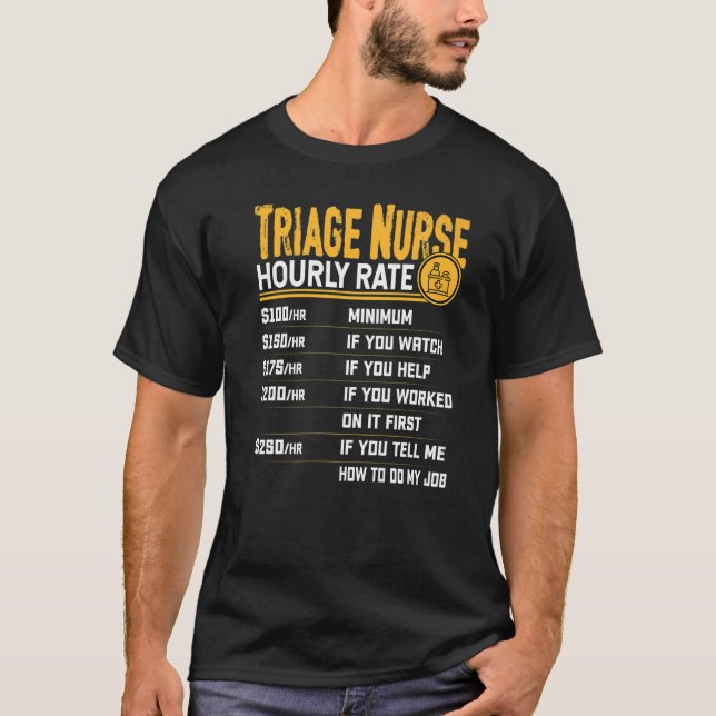 T-shirt Triage Infirmière Taux horaire Triage Infirmière S (Devant)