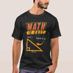 T-shirt Triangle Géométrie Math Est Facile Trouver X Ici I