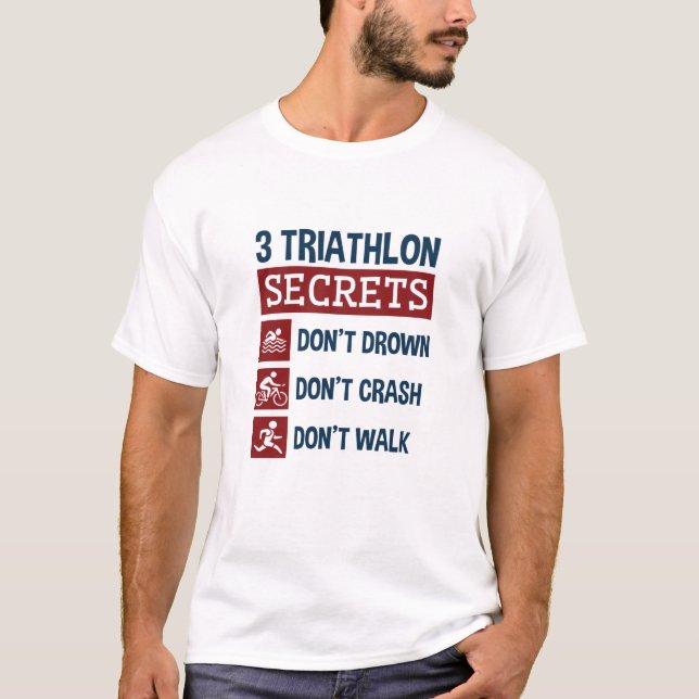 T-shirt Triathlon Funny 3 Secrets Ne pas se noyer Marche d (Devant)