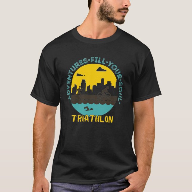 T-shirt Triathlon. L'aventure remplit votre âme (Devant)