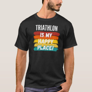 T-shirt Triathlon Lover Le Triathlon Est Mon Endroit Heure