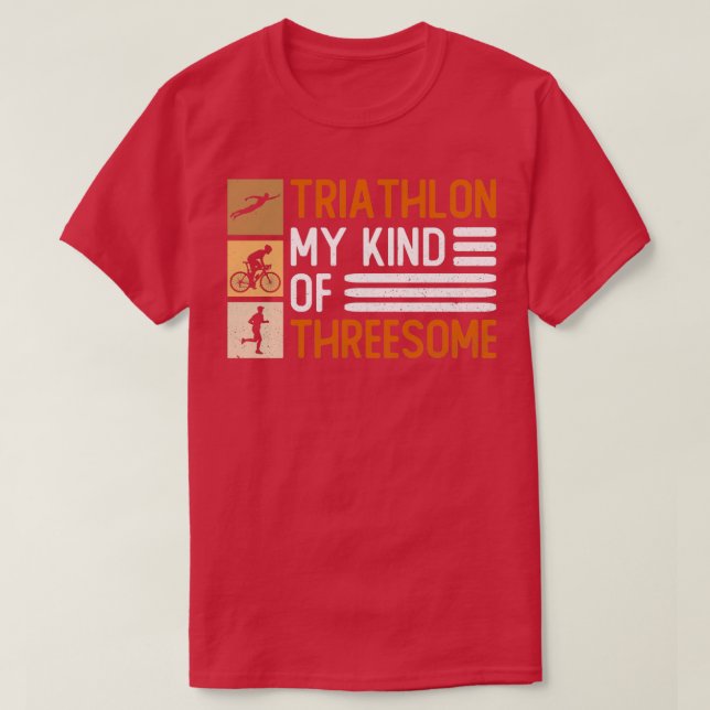 T-shirt Triathlon My Kind Of Threesome Triathlon Training  (Design devant)