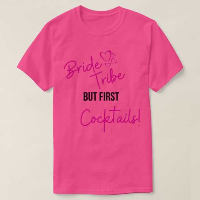 T-shirt Tribu de la mariée mais d'abord cocktails Enterrem (Design devant)