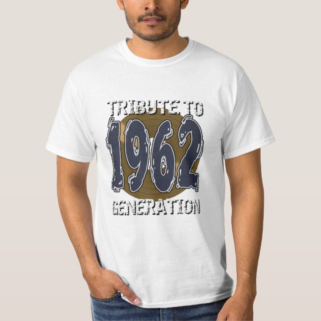 T-shirt Tribute to 1962 generation anniversaire (Devant)