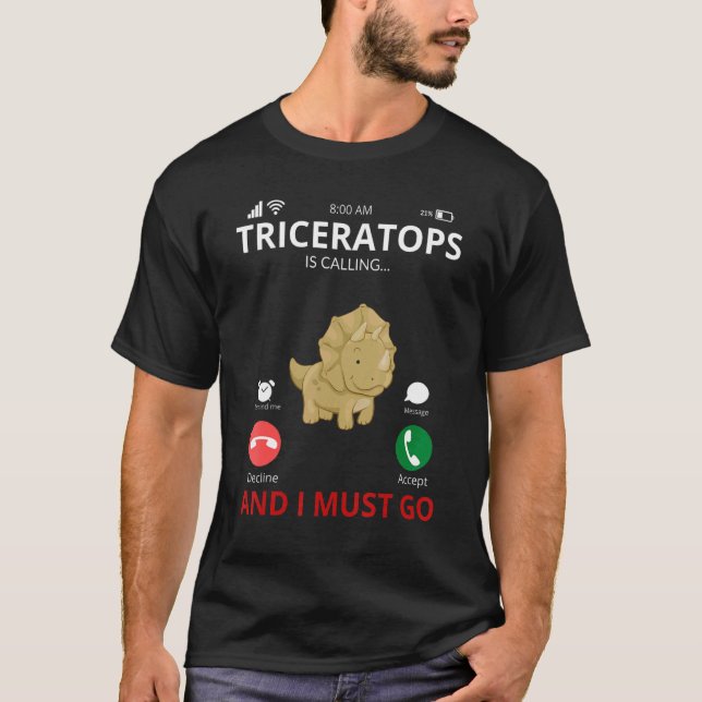T-shirt Triceratops Is Calling   Dinosaur (Devant)