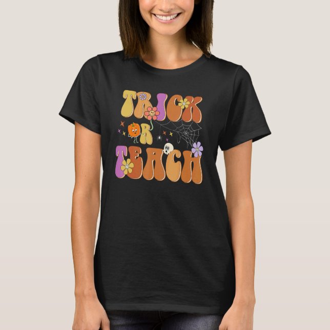 T-shirt Trick Or Teach Cute Halloween Teacher Men Women 2 (Devant)