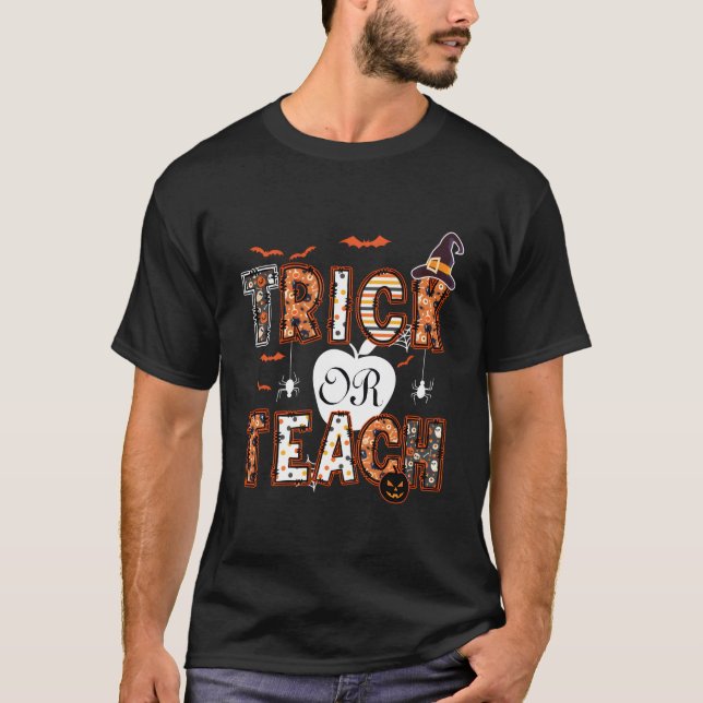 T-shirt Trick Or Teach Funny Teacher Halloween (Devant)
