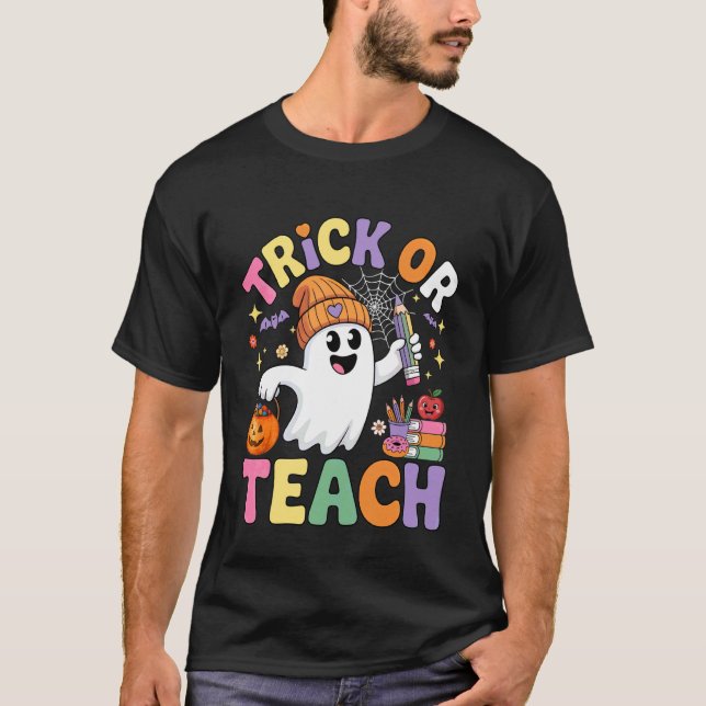 T-shirt Trick or Teach Halloween Drôle Professeur Hallowee (Devant)