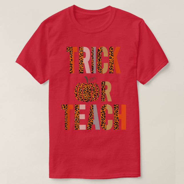 T-shirt Trick or Teach Halloween School Classroom Fall Aut (Design devant)
