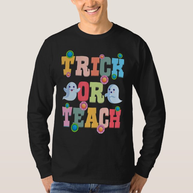 T-shirt Trick Or Teach Halloween Teacher Cute Ghost Retro  (Devant)