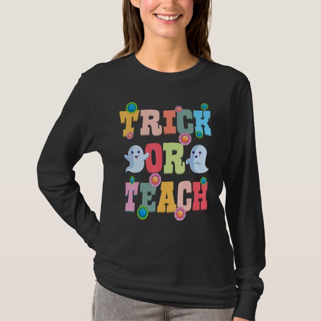 T-shirt Trick Or Teach Halloween Teacher Cute Ghost Retro  (Devant)