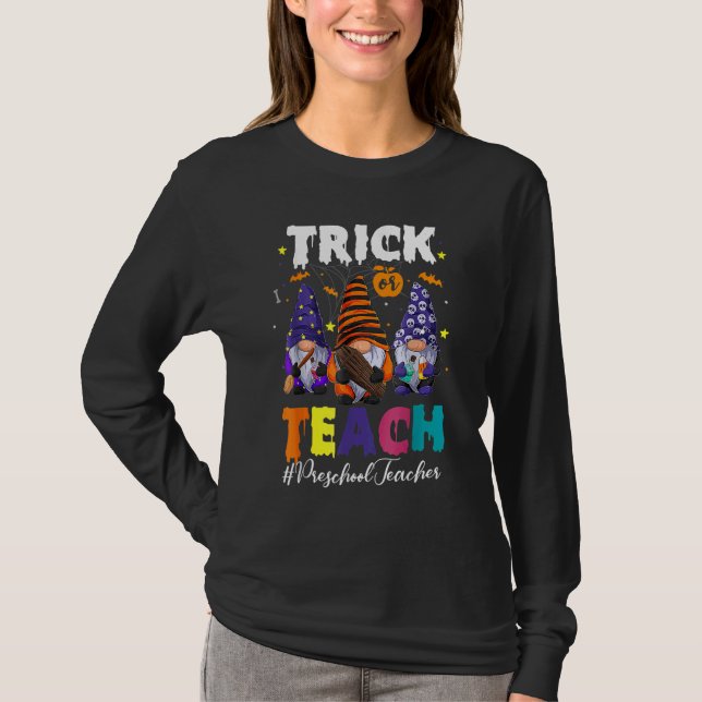 T-shirt Trick Or Teach Preschool Teacher Halloween Gnomes  (Devant)