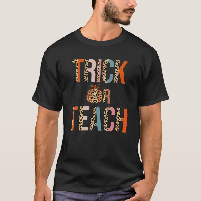 T-shirt Trick Or Teach  Professeur Halloween Léopard (Devant)
