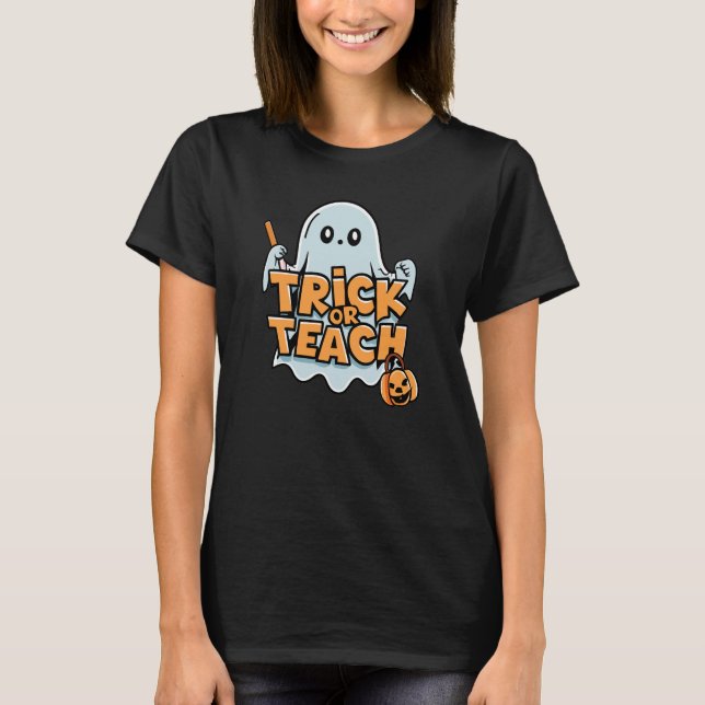 T-shirt Trick or Teach - The Spooktacular Educator (Devant)