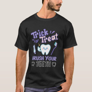 T-shirt Trick or Treat Brick Your Teeth Dentist drôle mign