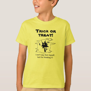 T-shirt « Trick or Treat, je le pense »