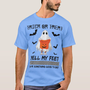 T-shirt Trick or Treat Smell-My-Feet, Halloween Something