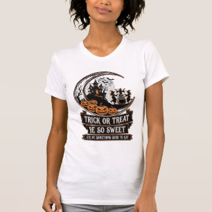 T-shirt Trick Or Treat Sois Si Doux Halloween Lune Sorcièr